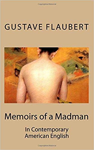 Memoirs of a Madman In Contemporary American English